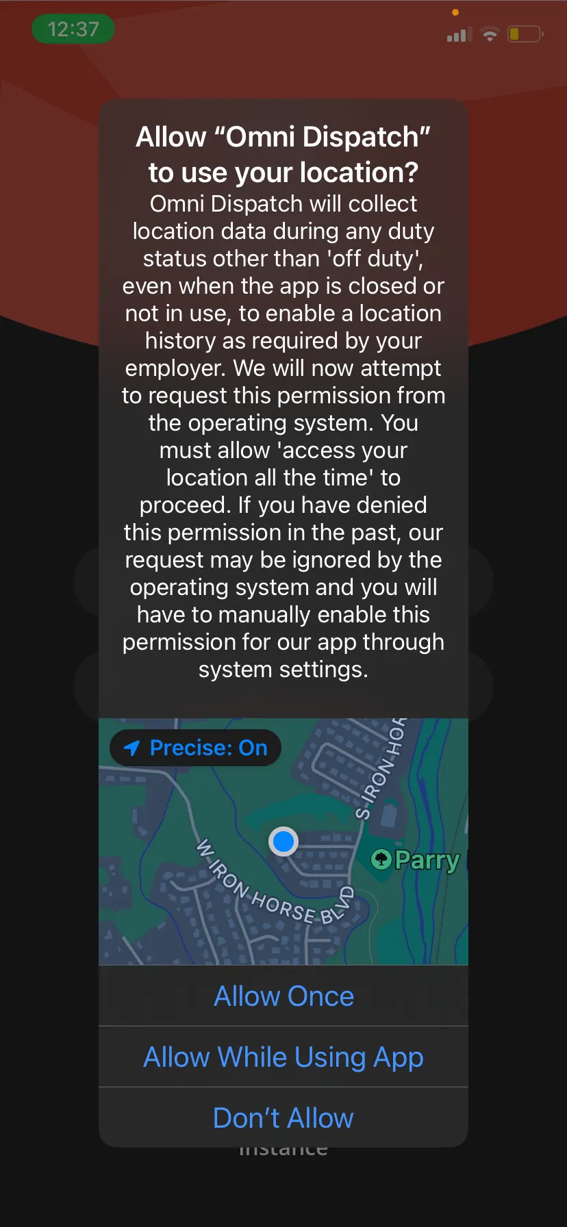 When asked to allow Omni Dispatch to use your location, select Allow While Using The App.